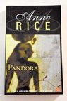 Pandora / Anne Rice