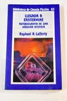 Llegada a Easterwine autobiografa de una mquina ktisteca / Raphael A Lafferty