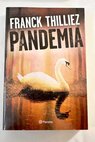 Pandemia / Franck Thilliez