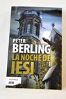 La noche de Iesi / Peter Berling