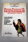 Nuevas profecías de Nostradamus historiador y profeta / Jean Charles de Fontbrune
