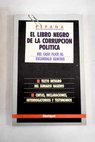 El libro negro de la corrupcin poltica en Espaa / Mariano Snchez Soler