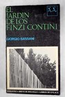 El jardín de los Finzi Contini / Giorgio Bassani