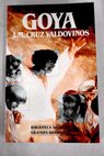 Goya / José Manuel Cruz Valdovinos