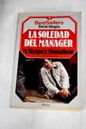 La soledad del manager / Manuel Vzquez Montalbn