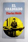 El graduado / Charles Webb