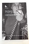 La mujer que dijo basta la larga lucha por la igualdad y contra la violencia de género en España 1970 2017 memorias de Ana María Pérez del Campo Noriega / Charo Nogueira