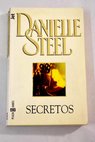Secretos / Danielle Steel