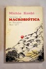 Seminario de macrobitica en Barcelona abril 1977 / Michio Kushi