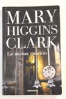 La misma cancin / Mary Higgins Clark