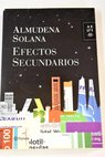 Efectos secundarios / Almudena Solana