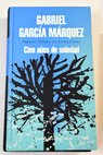 Cien aos de soledad / Gabriel Garca Mrquez
