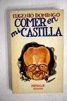 Comer en mi Castilla / Eugenio Domingo