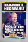 Hold em Wisdom for all players / Daniel Negreanu