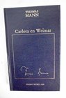Carlota en Weimar / Thomas Mann