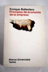 Principios de economía de la empresa / Enrique Ballestero