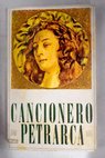 Cancionero rimas en vida y en muerte de Laura Triunfos / Francesco Petrarca