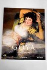 Francisco de Goya 1746 1828 / Francisco de Goya