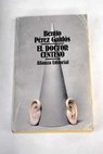 El doctor Centeno / Benito Prez Galds