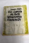Vida completa del poeta Wampampiro Timbereta / Samuel Feijo