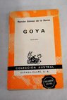 Goya / Ramn Gmez de la Serna