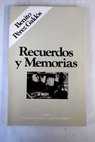 Recuerdos y memorias / Benito Prez Galds