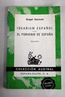 Idearium espaol El porvenir de Espaa / ngel Ganivet