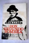 Don Segundo Sombra / Ricardo Guiraldes
