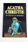 El caso de los annimos / Agatha Christie