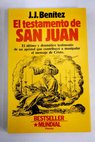 El testamento de San Juan / J J Bentez