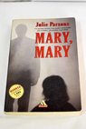 Mary Mary / Julie Parsons