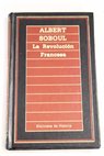 La Revolución francesa / Albert Soboul