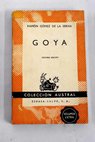 Goya / Ramn Gmez de la Serna