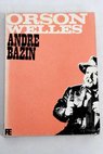 Orson Welles / Andr Bazin