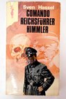 Comando Reichsfuhrer Himmler / Sven Hassel