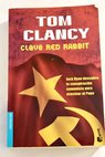Clave Red Rabbit / Tom Clancy
