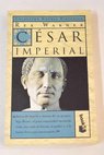 Csar imperial / Rex Warner