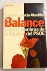 El balance luces y sombras de la España del PSOE / Casimiro García Abadillo