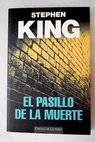 El pasillo de la muerte / Stephen King