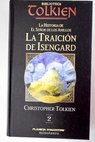 La traicin de Isengard / J R R Tolkien