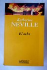El ocho / Katherine Neville