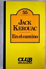 En el camino / Jack Kerouac