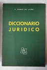 Diccionario jurdico / Fernando Gmez de Liao y Gonzlez