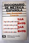 Diccionario de métrica española / José Domínguez Caparrós