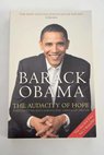 The audacity of hope thoughts on reclaiming the American dream / Barack Obama
