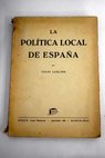 La política local de España / Julio Luelmo