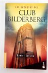 Los secretos del Club Bilderberg / Daniel Estulin
