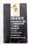 Paradoja del comediante y otros ensayos / Denis Diderot