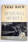 Sentencia secreta / Vicki Baum