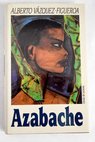 Azabache / Alberto Vzquez Figueroa